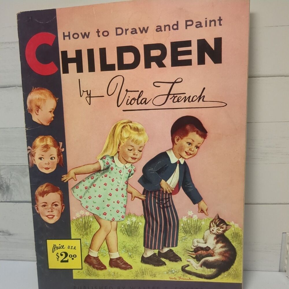 How to Draw and Paint Children By Viola French~Vintage 1950's~Walter Foster #31